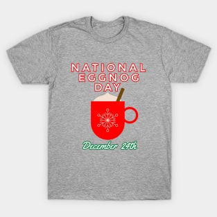 National Eggnog Day T-Shirt